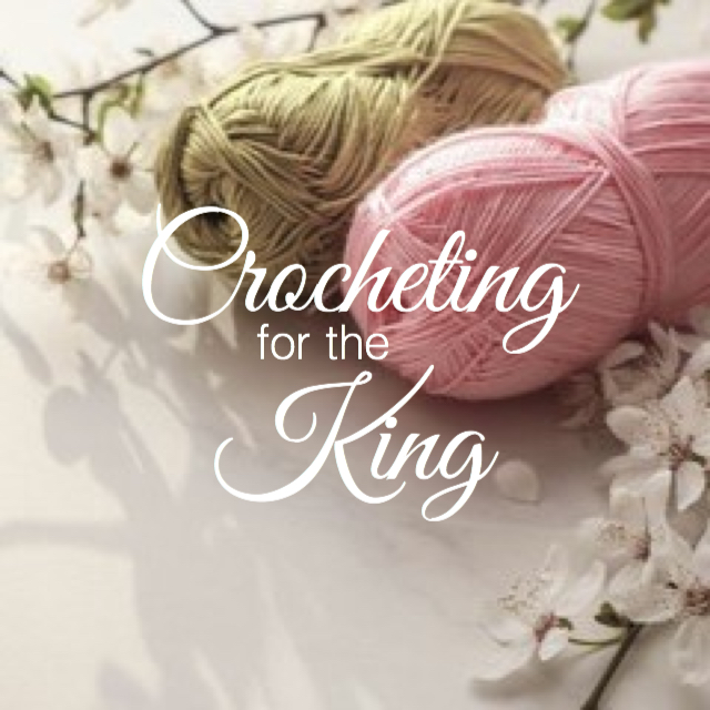 Crocheting for the King